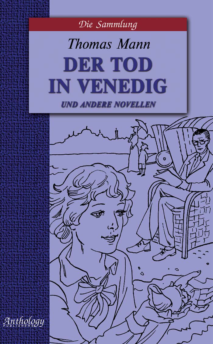 Смерть в Венеции и другие новеллы: Книга для чтения на немецком языке ISBN 5-94962-094-1