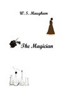 “The Magician” by W.S. Maugham ISBN 978-5-9765-1079-1