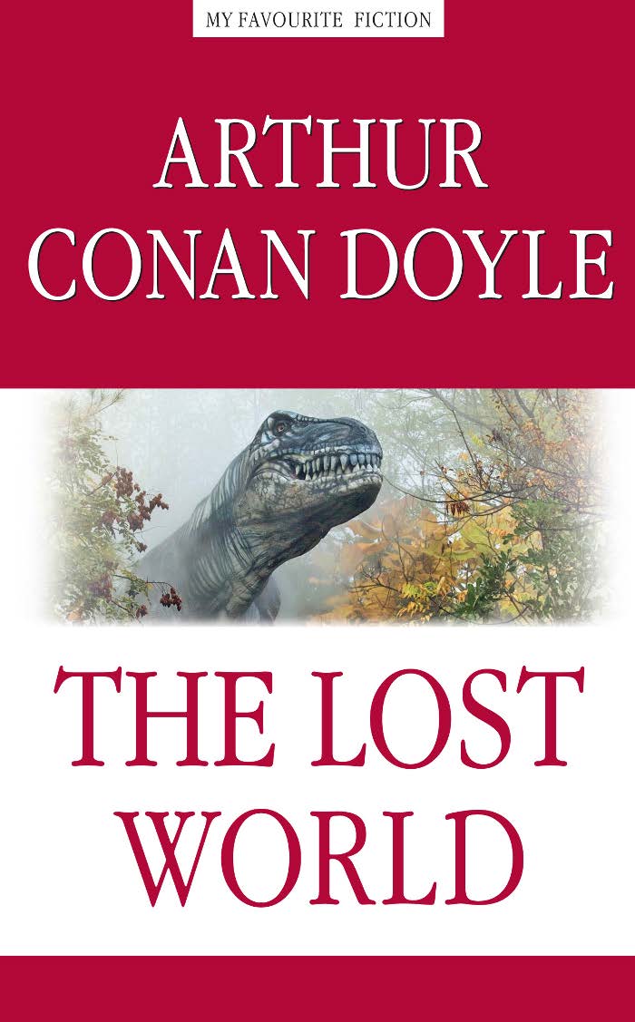 The Lost World = Затерянный мир. Книга для чтения на английском языке ISBN 978-5-94962-147-9