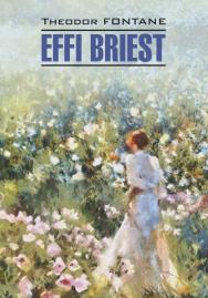 Эффи Брист : книга для чтения на немецком языке. — (Klassische Literatur) ISBN 978-5-9925-1529-9